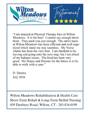 #image_title Testimonial card from Wilton Meadows Rehab & Health Care Center with a quoted praise and signature D. Denoto, July 2026.
