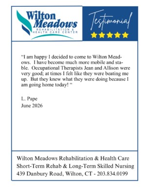 #image_title Testimonial card for Wilton Meadows Rehab & Health Care Center featuring the quote by L. Pape: 'I am happy I decided to come... going home today!' with 5 gold stars and the center's logo.
